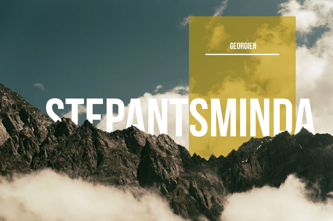 Stepantsminda Georgien