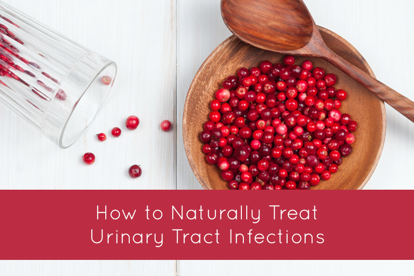 How to Naturally Treat Urinary Tract Infections