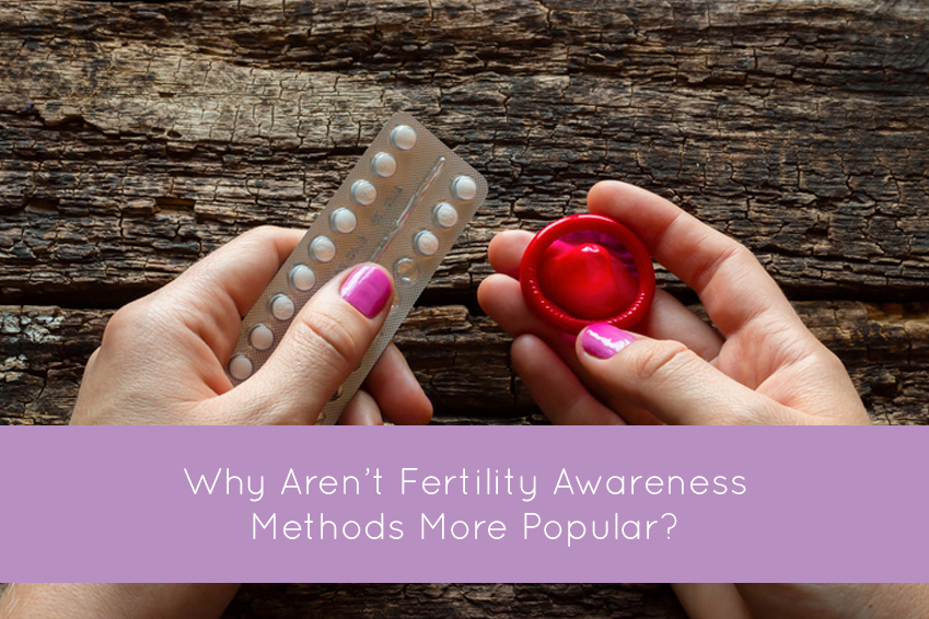 Why Aren't Fertility Awareness Methods More Popular?