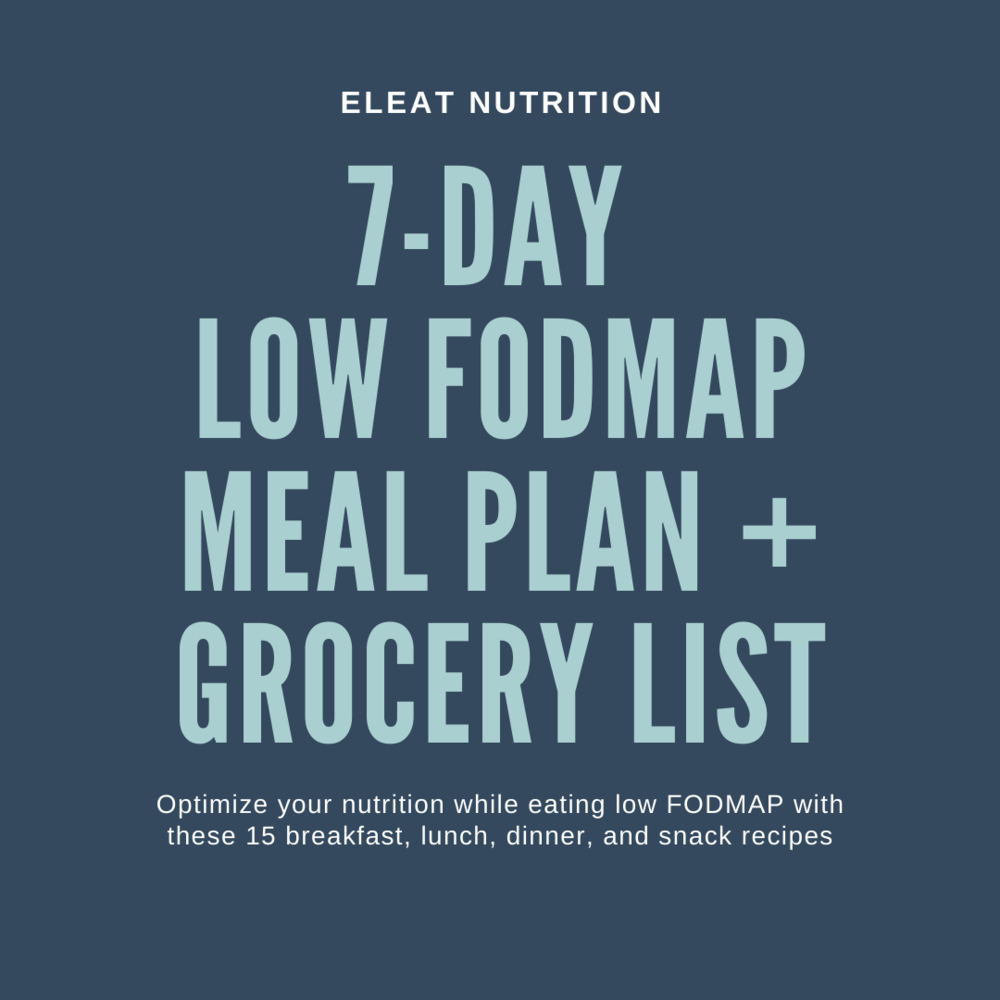7 Day Low Fodmap Meal Plan Eleat Sports Nutrition Llc