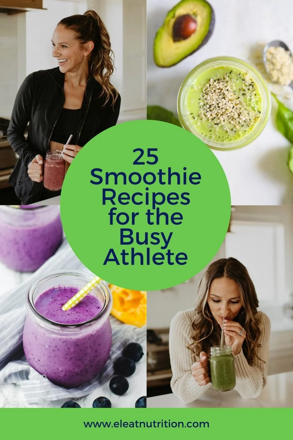 25 Smoothie Recipes for the Busy Athlete — Eleat Sports Nutrition, LLC