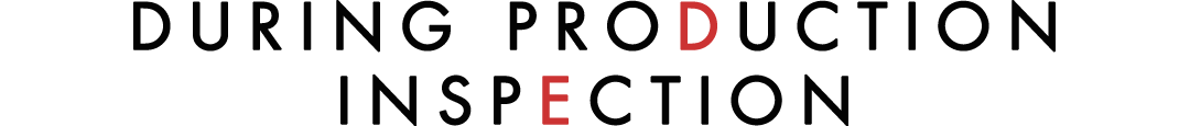 DURINGPRODUCTIONINSPECTION.png
