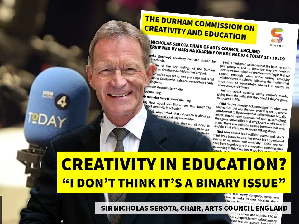 Durham Commission reports what he, we and many others have said all along... Collaborate for Creativity