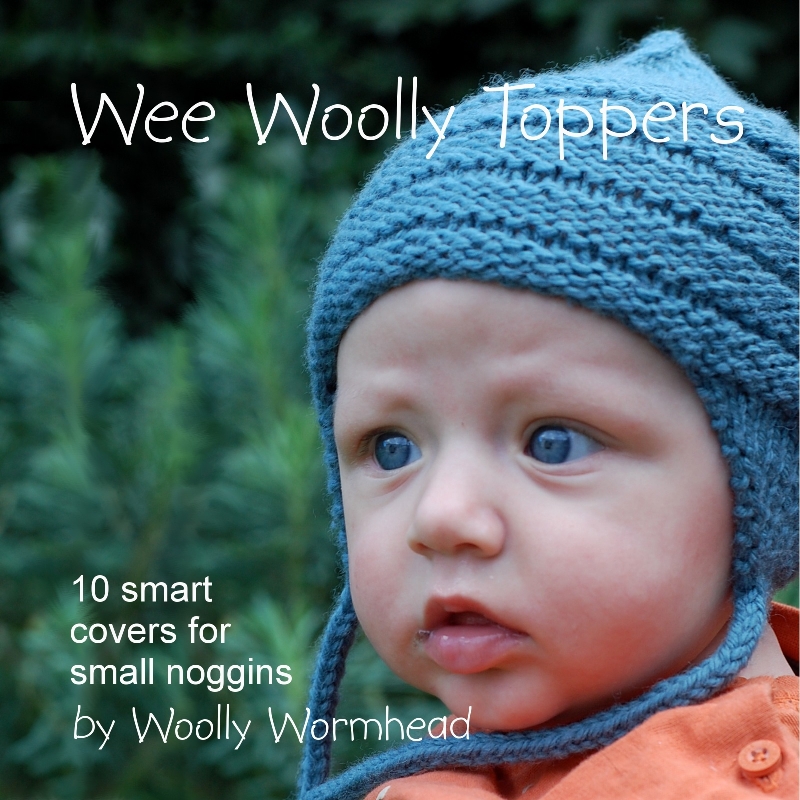 Wee Woolly Toppers - 10 smart covers for small noggins