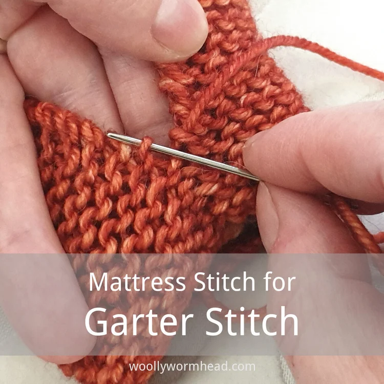 Mattress Stitch for Garter Stitch — Woolly Wormhead