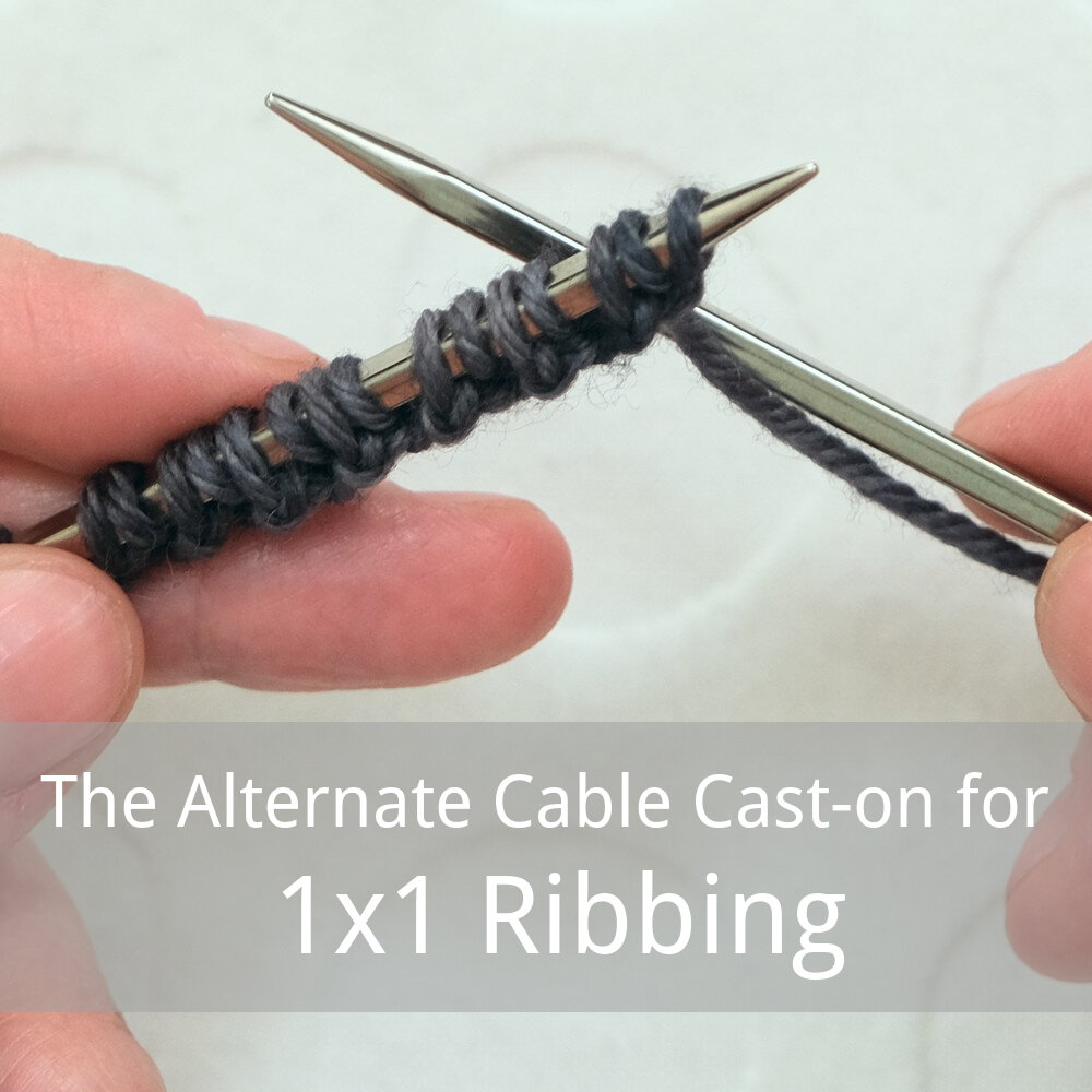 free tutorial for the alternate cable cast-on for 1x1 rib