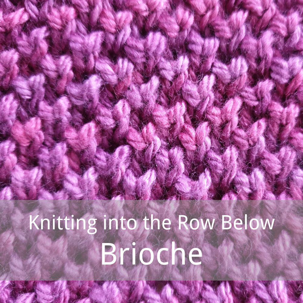 free tutorial for knitting into the row below brioche