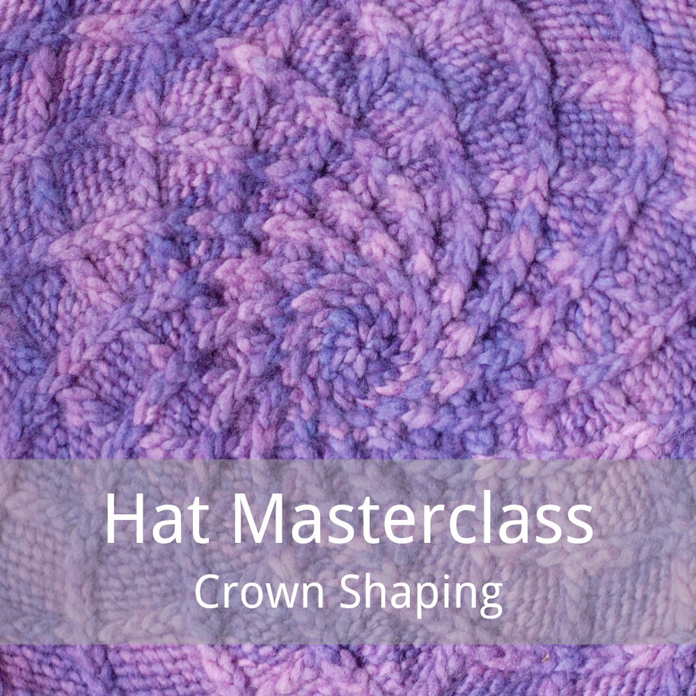 free masterclass in crown shaping for knitted Hats