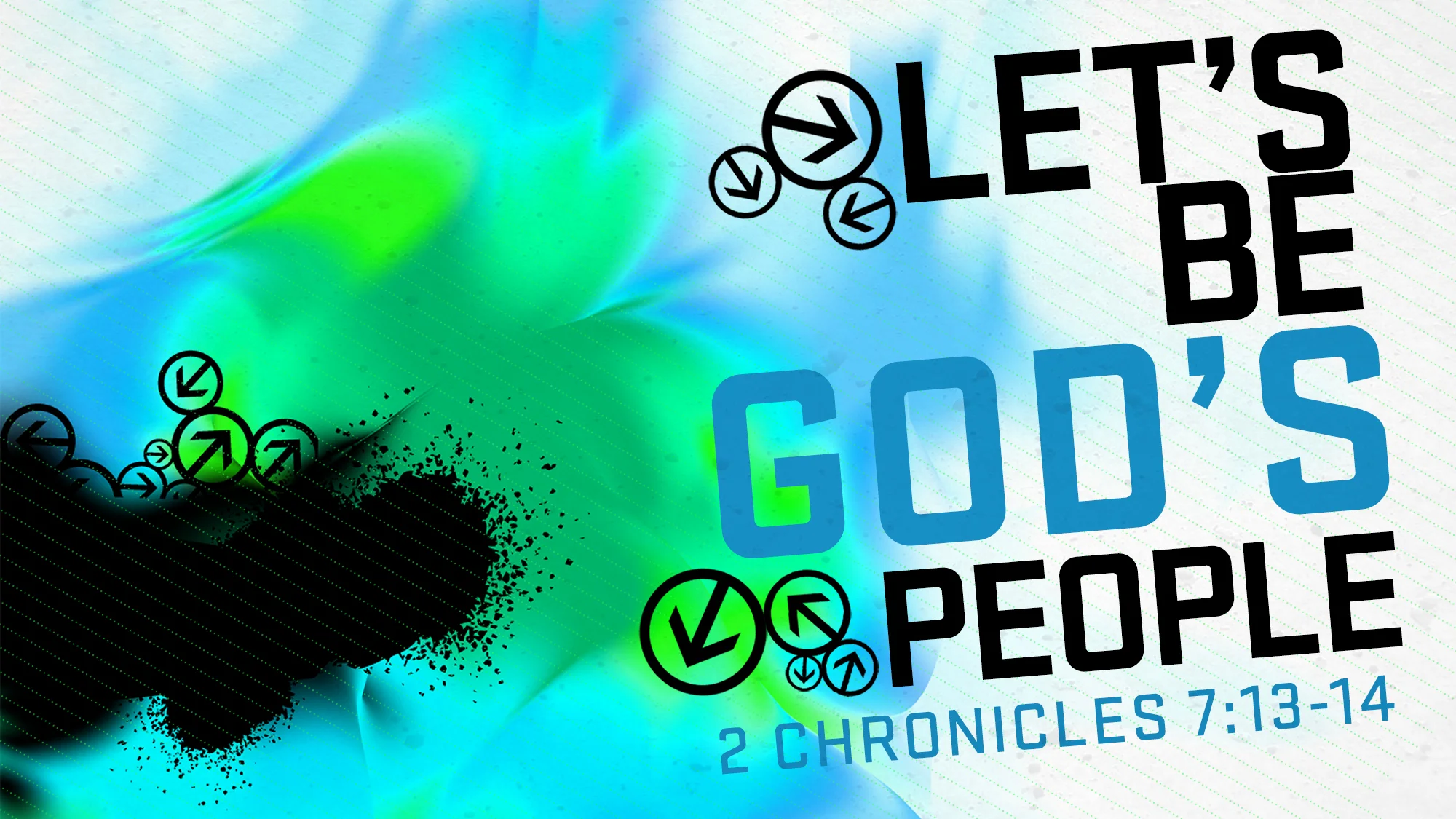Let's Be God's People [2 Chronicles 7:13-14]
