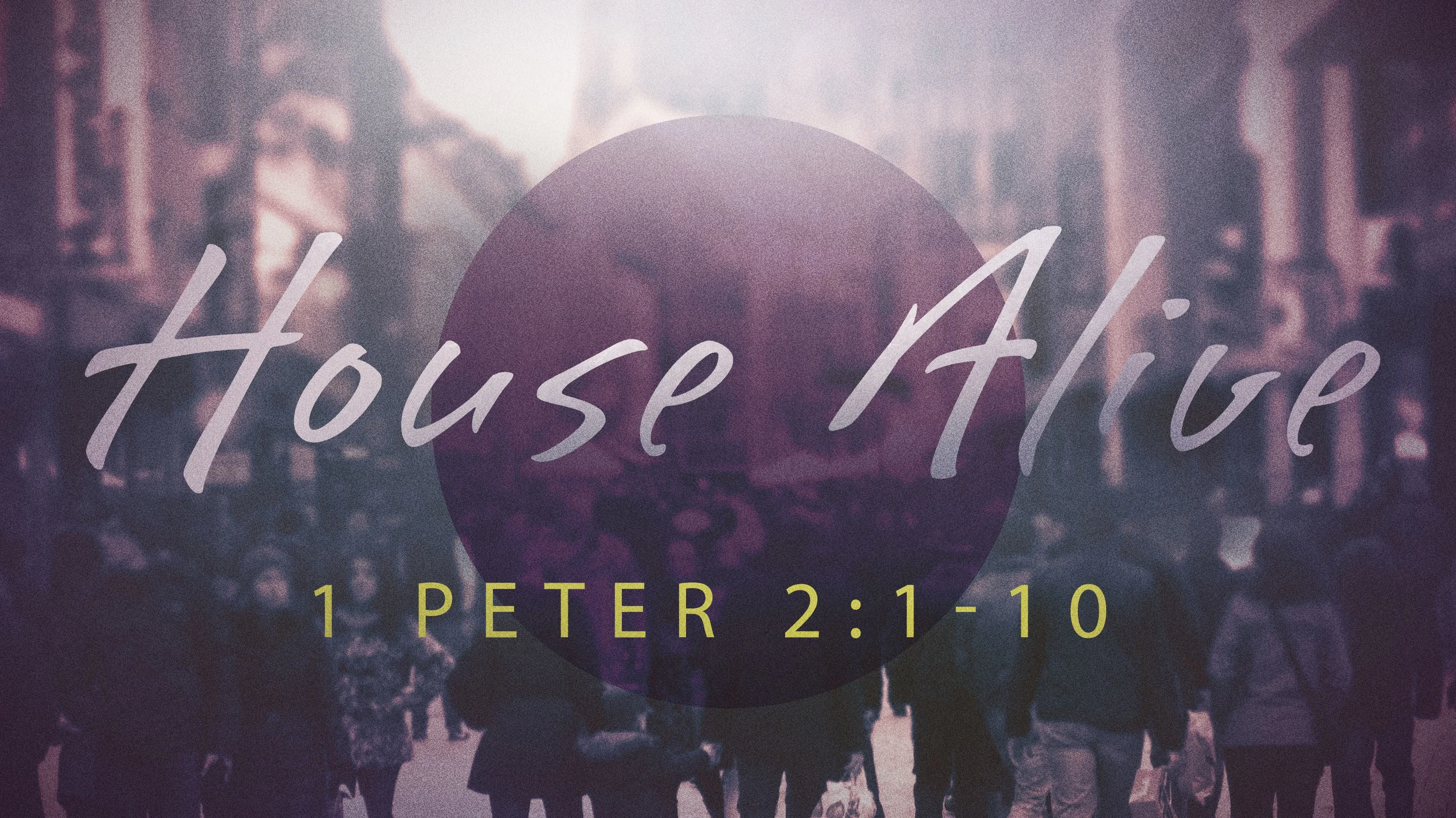 Exiles Enroute - 1 Peter 2:1-10