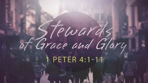 Exiles Enroute - Small Groups - 1 Peter 4:1-11