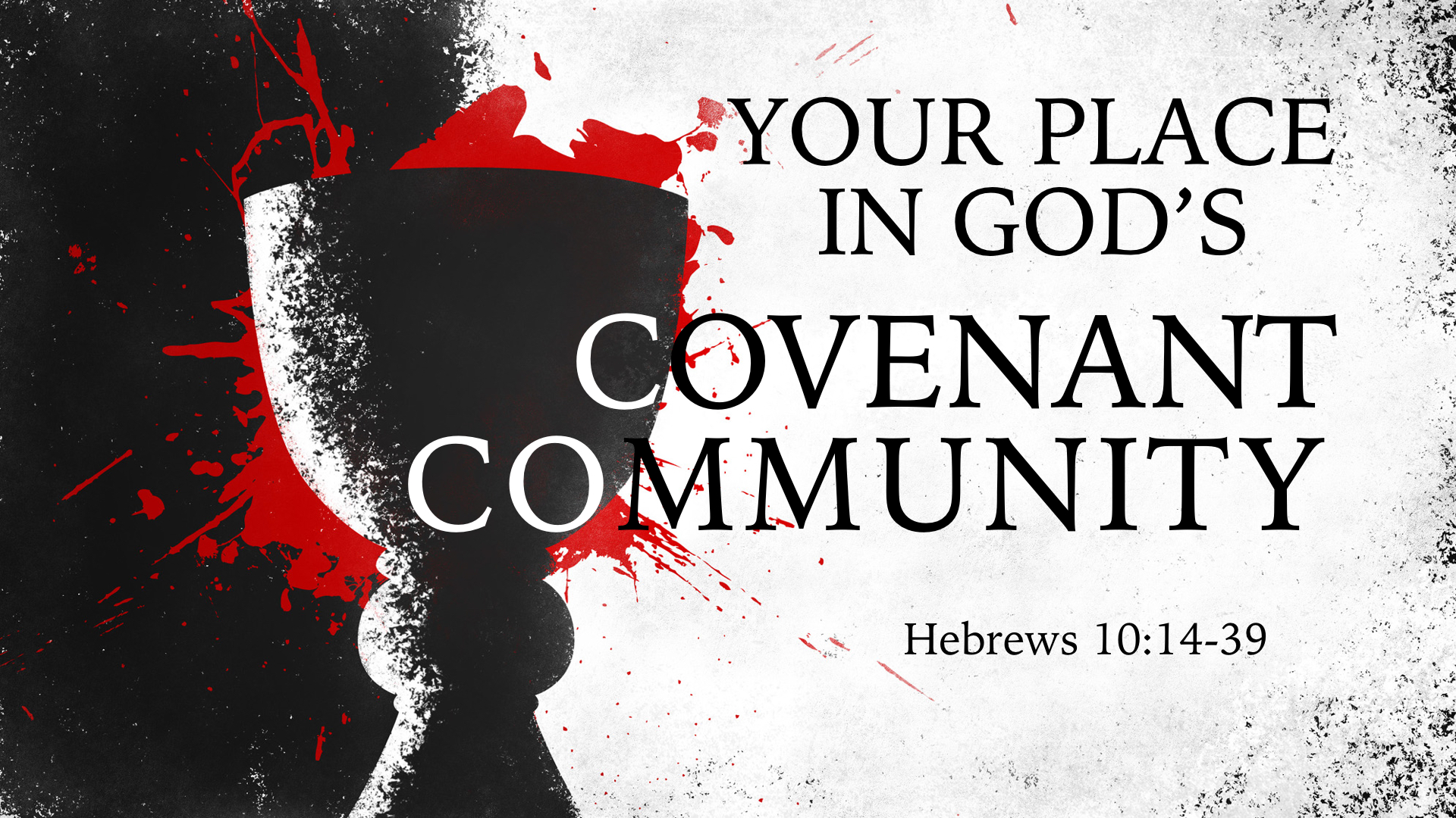 Your Place in God's Covenant Community