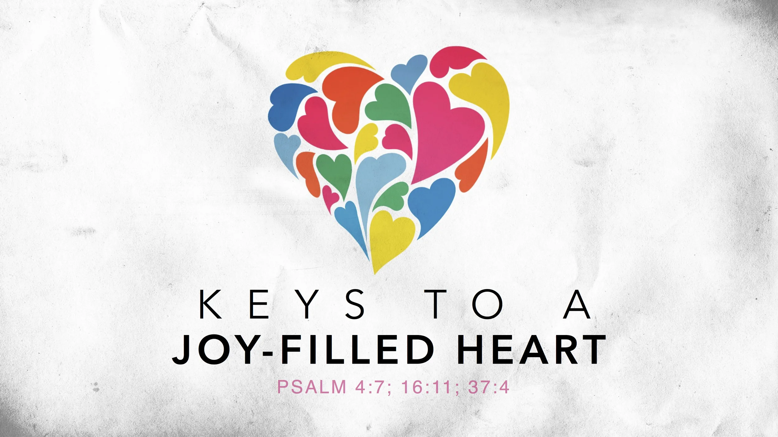 Keys to a Joy-Filled Heart