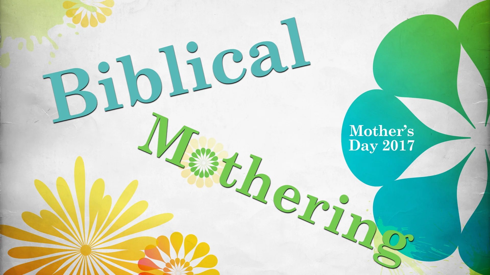 Biblical Mothering
