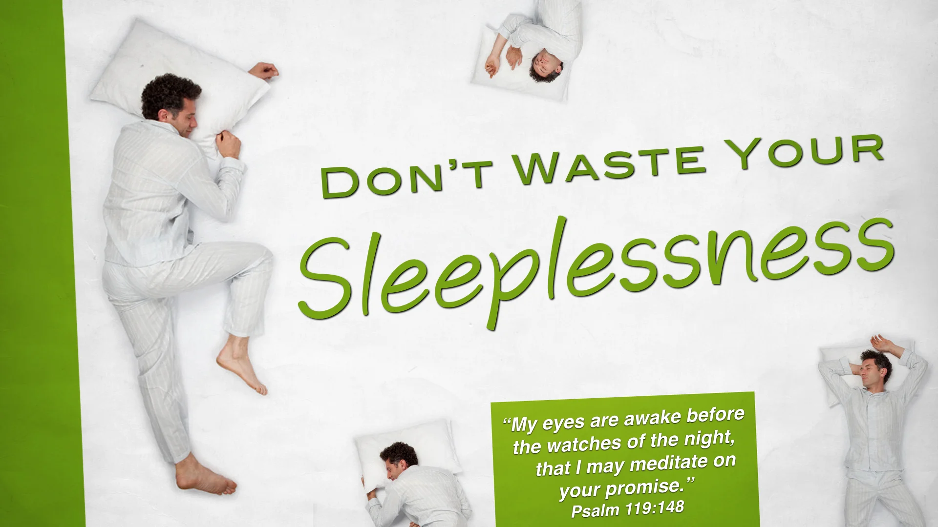 Don't Waste Your Sleeplessness - Jan 7th, 2018