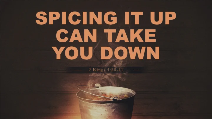 Spicing it Up Can Take You Down