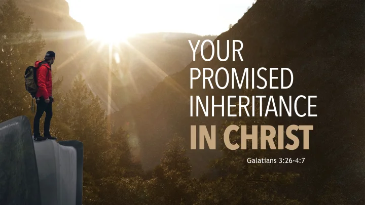 God's Power Promises - Your Promised Inheritance - Part 2
