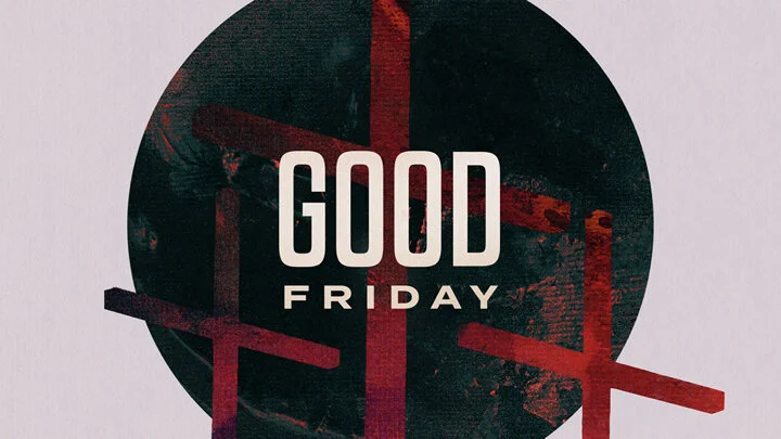 Good Friday Message