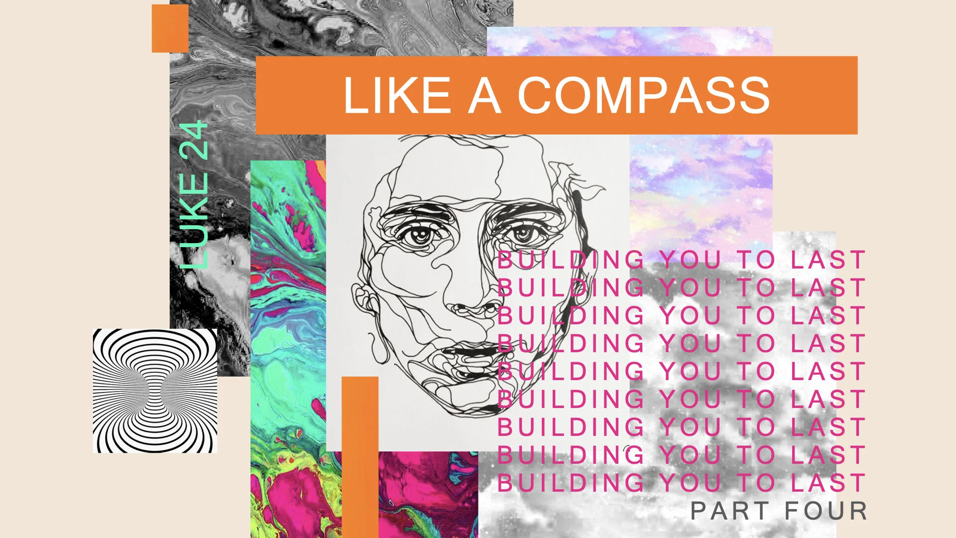 Building You To Last [Part 5] "Like a Compass"