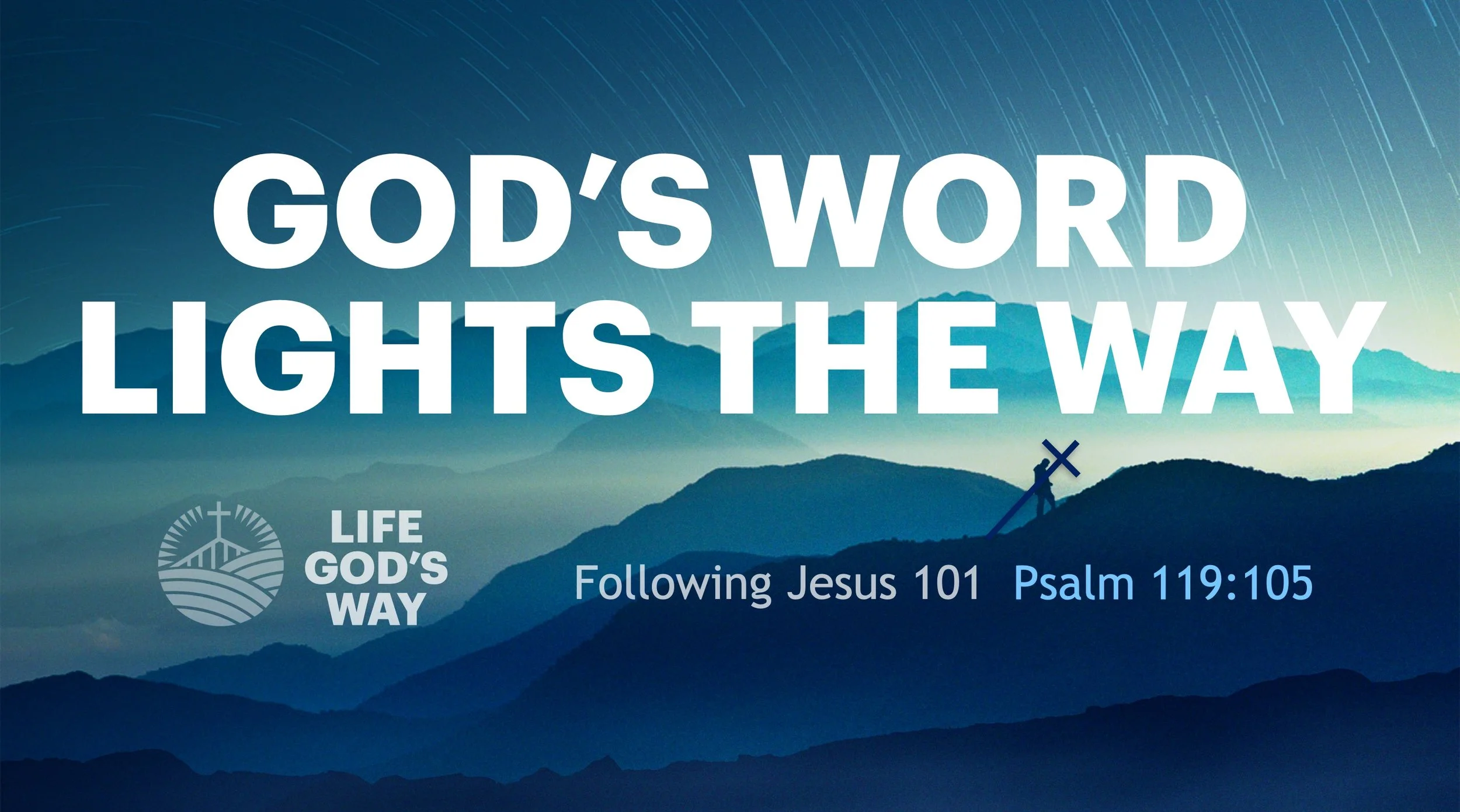 Life God's Way | Following Jesus 101 [Part 2]