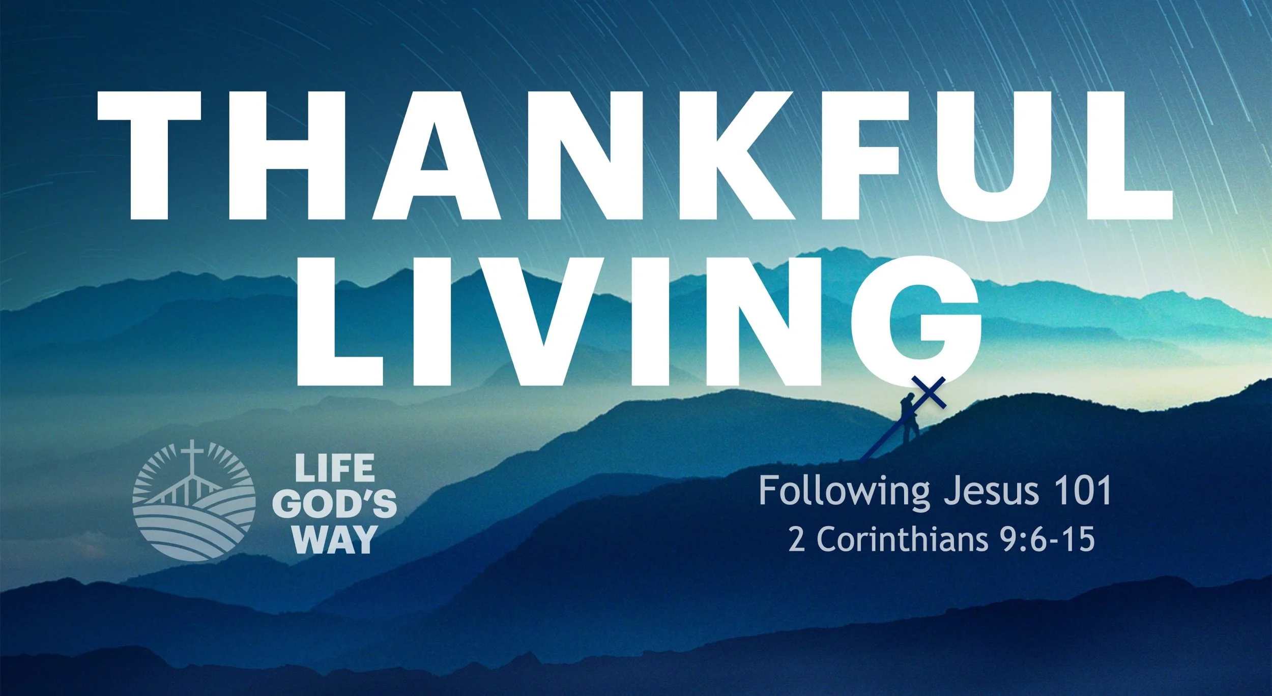 Life God's Way | Following Jesus 101 [Part 4]