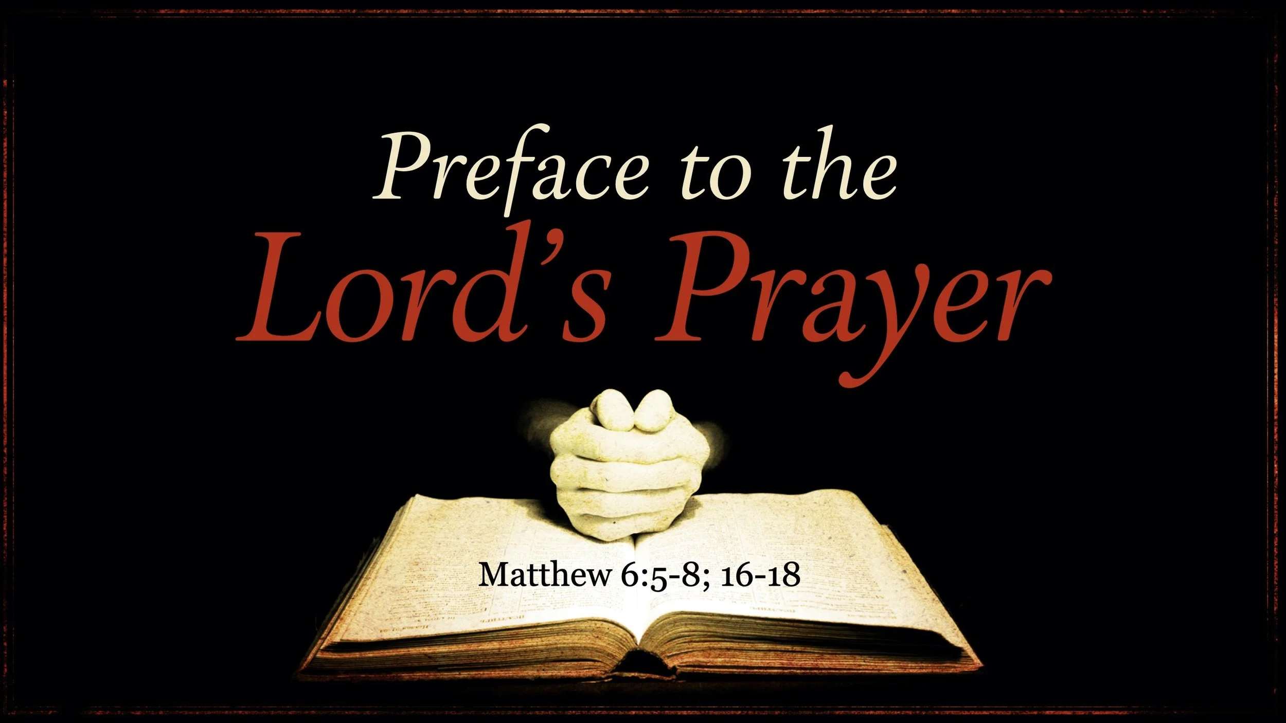 Preface to the Lord's Prayer