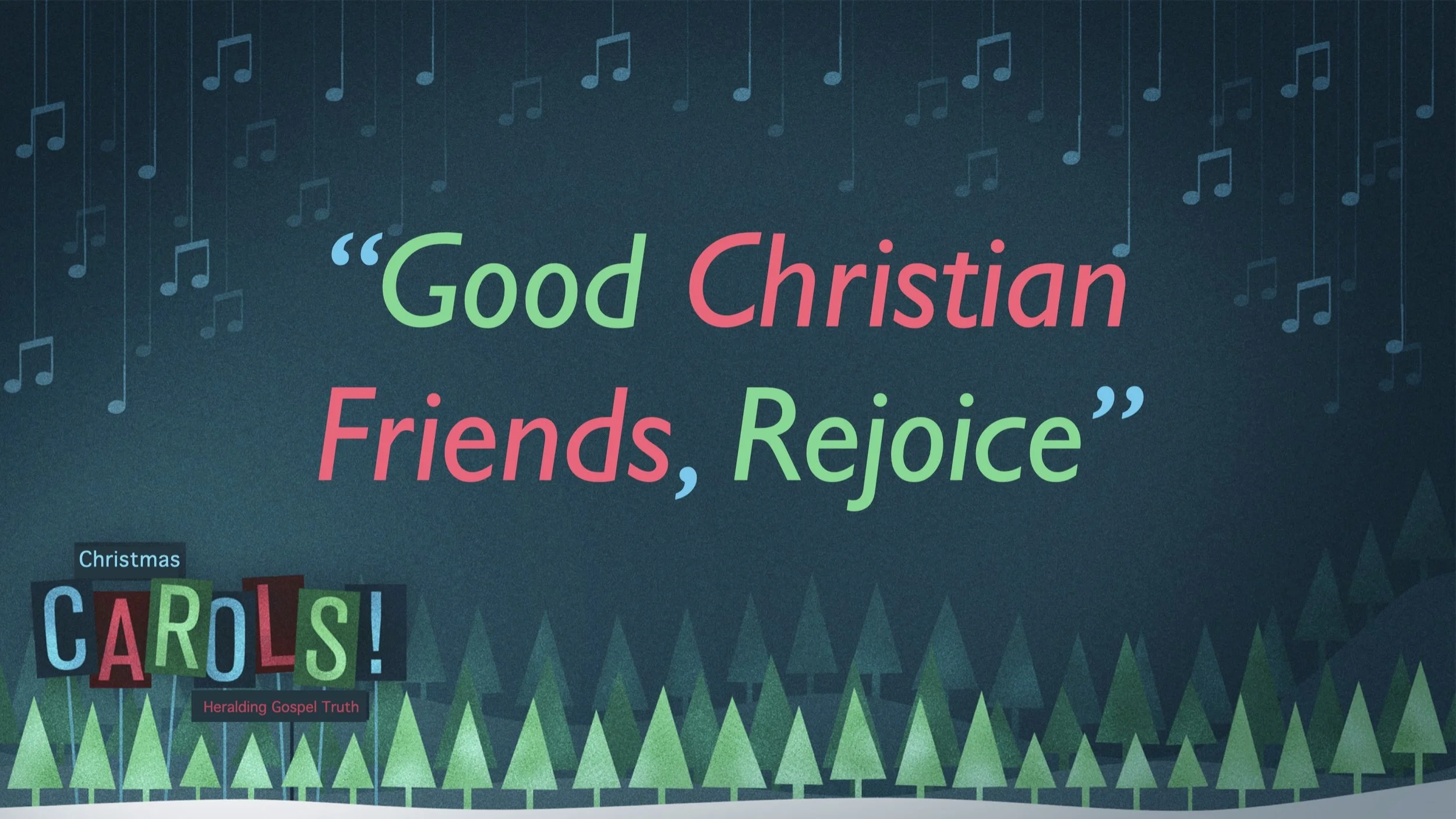 Good Christian Friends, Rejoice