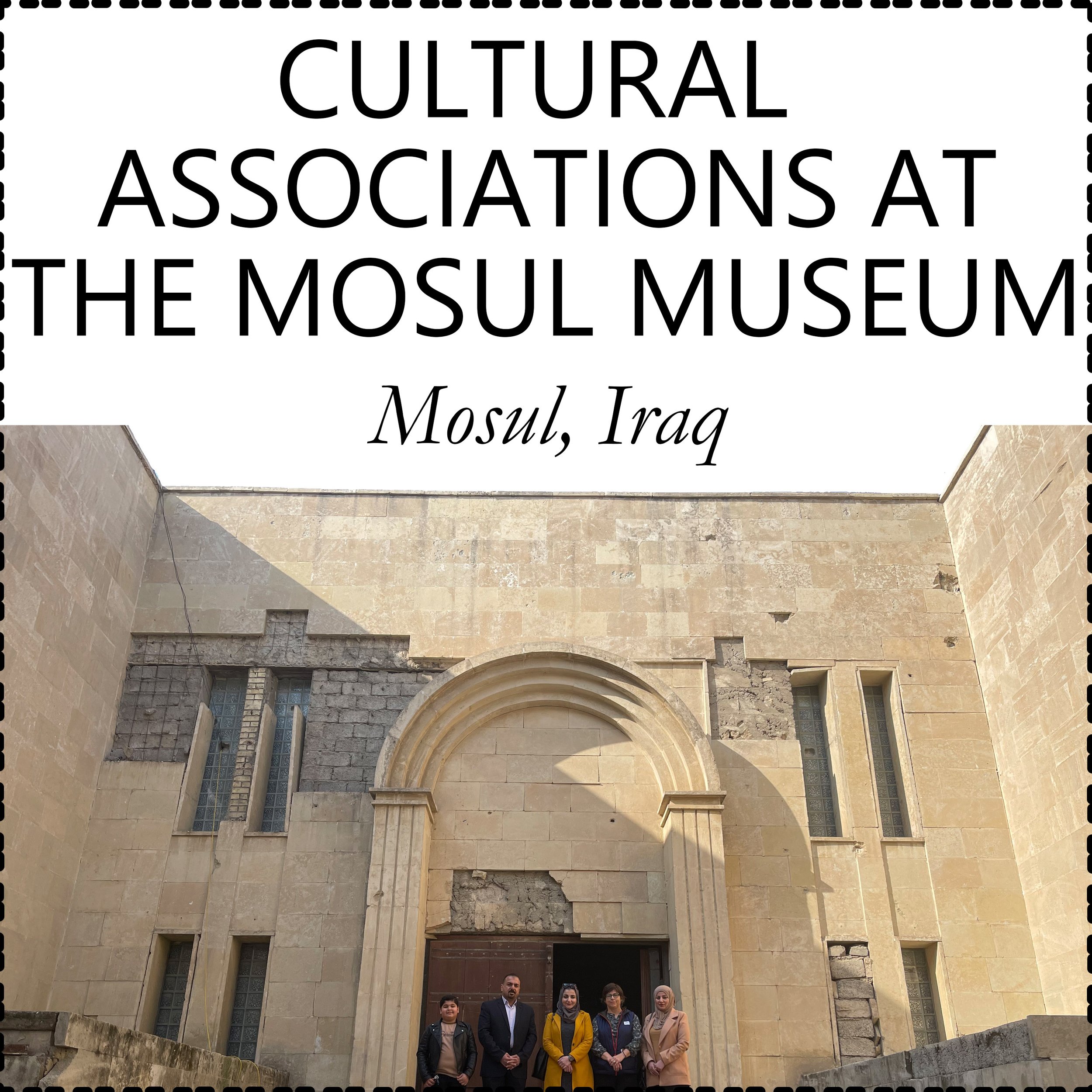 Cultural Associations at the Mosul Museum