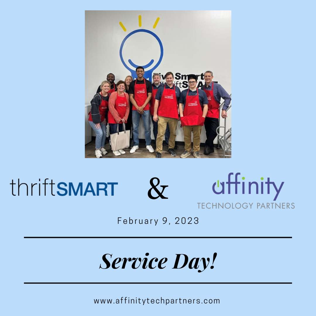 ThriftSmart and Affinity Technology Partners Service Day!