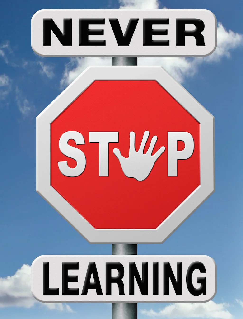 never stop learning