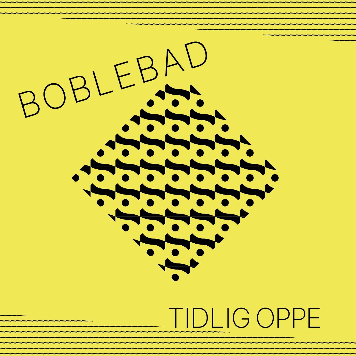 Boblebad - Tidlig Oppe (Beatservice Records)