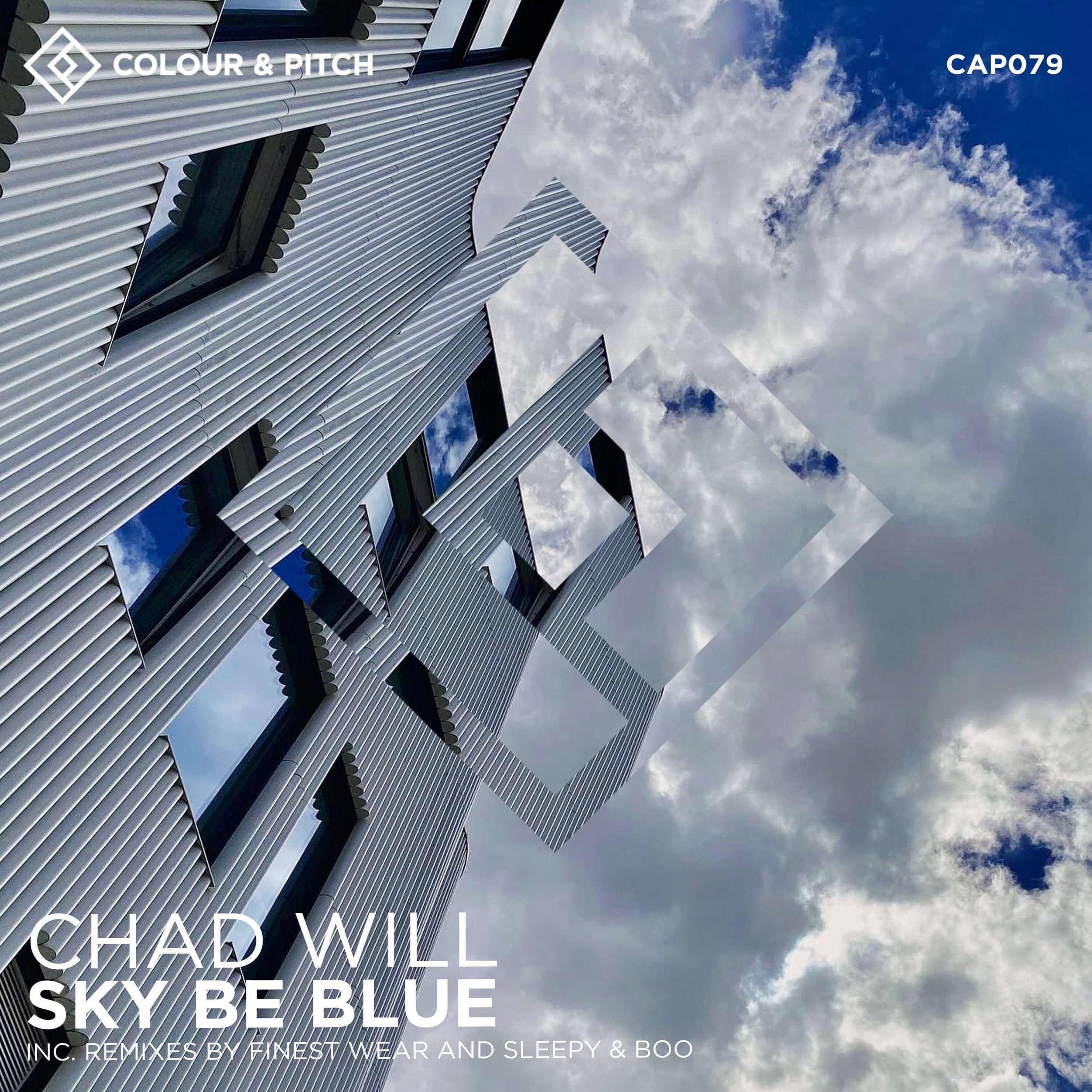 Chad Will - Sky Be Blue (Colour &amp; Pitch)