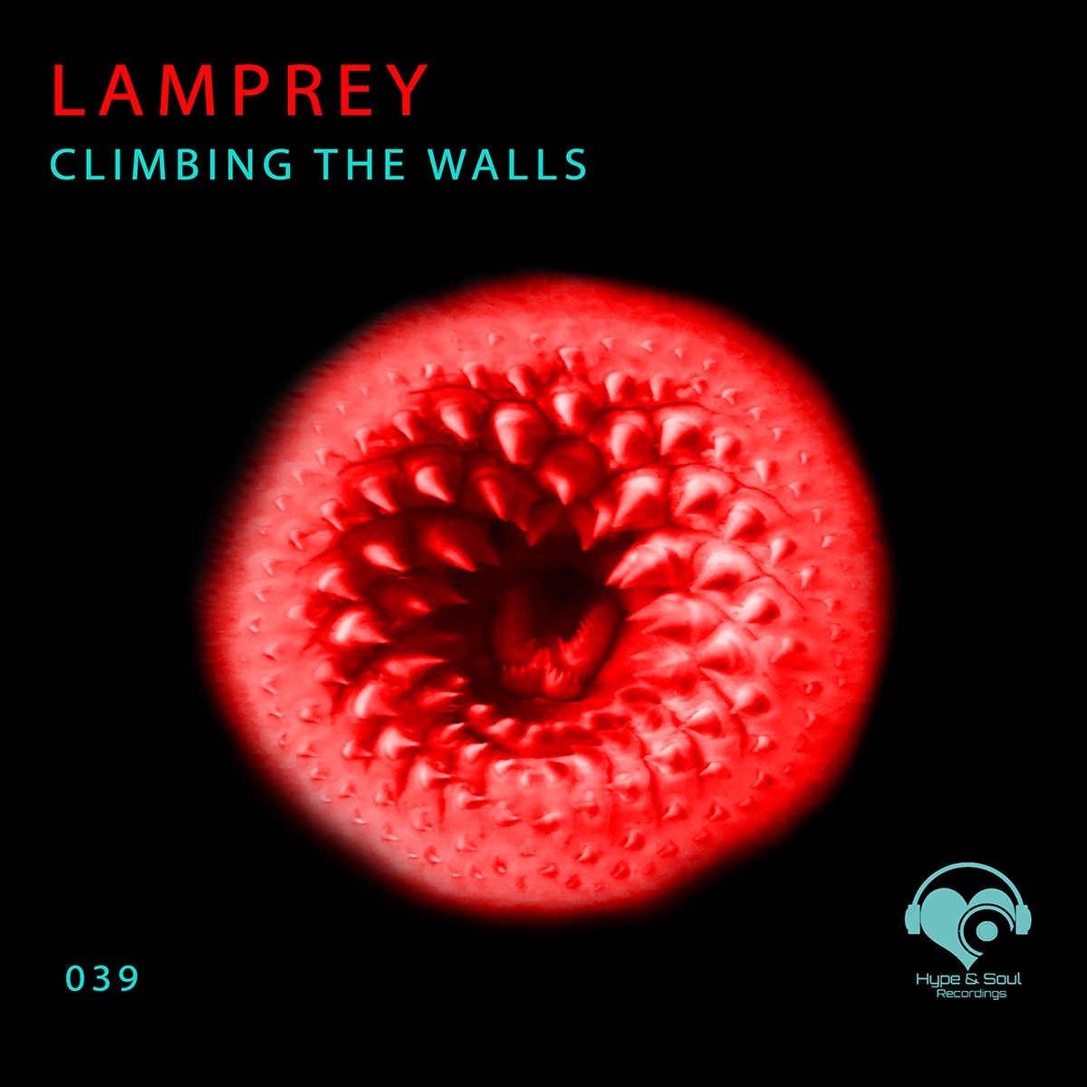 Lamprey - Climbing The Walls (Hype &amp; Soul Recordings)