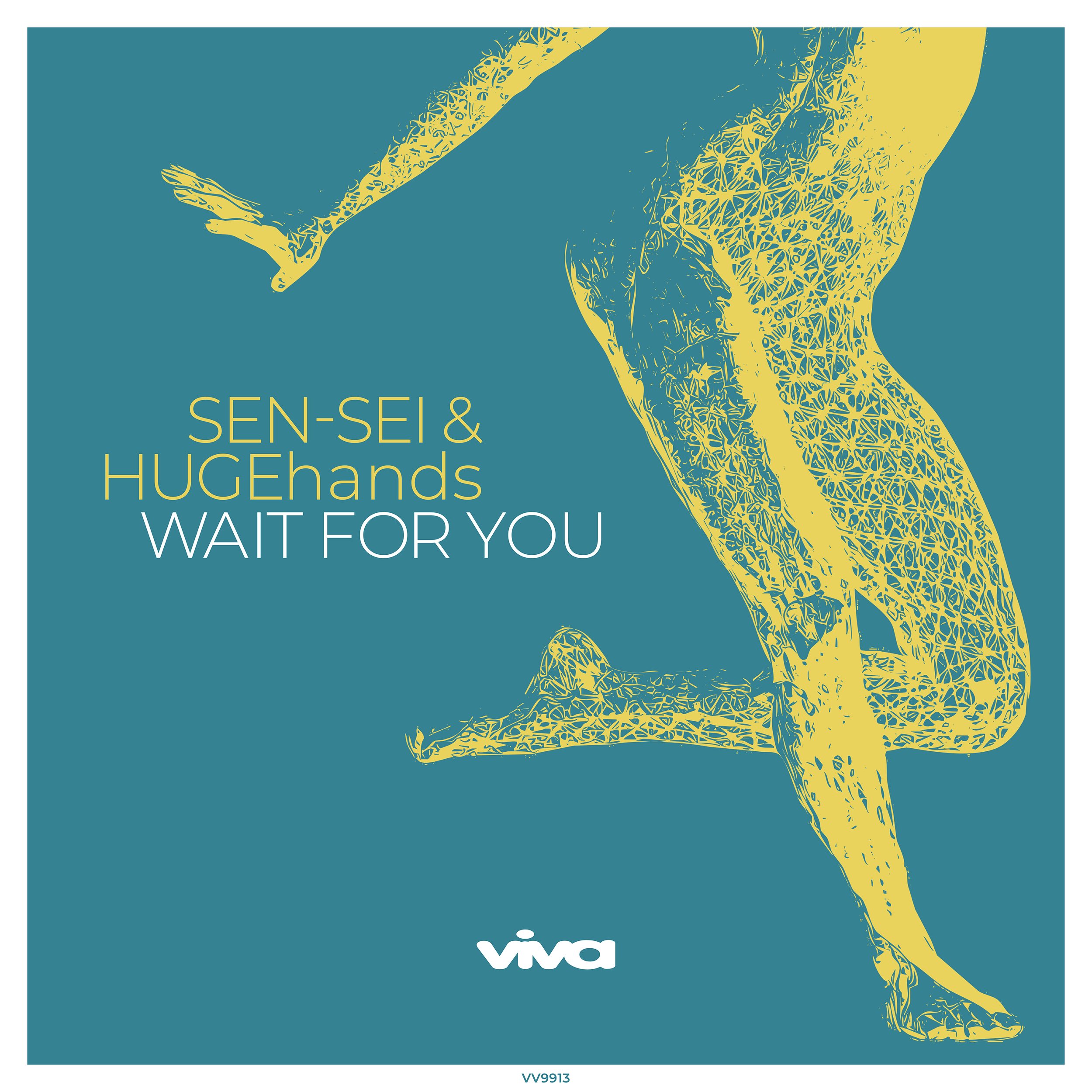 Sen-Sei &amp; HUGEhands - Wait For You (Viva Recordings)