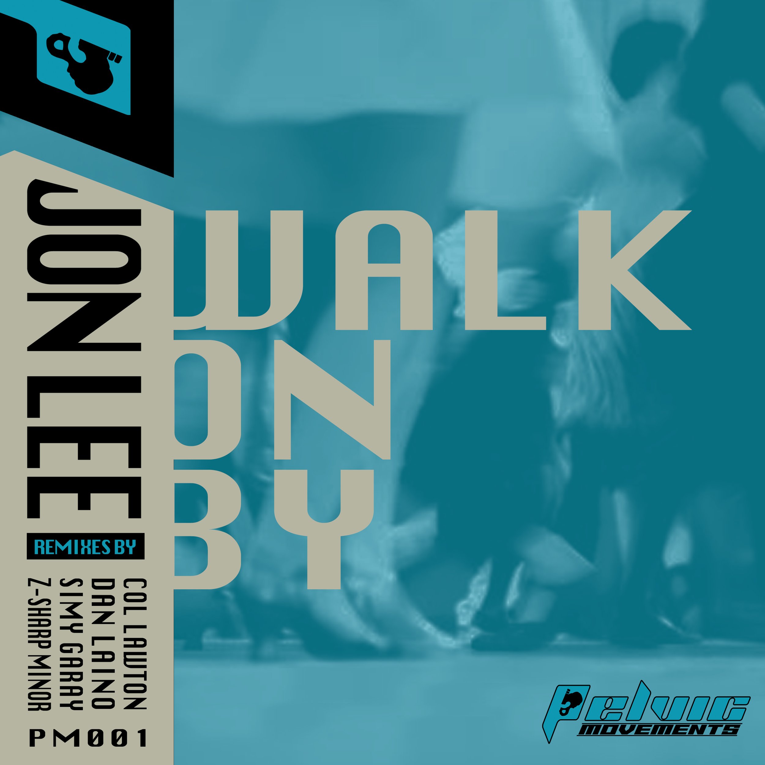 Jon Lee - Walk On By (Pelvic Movements)