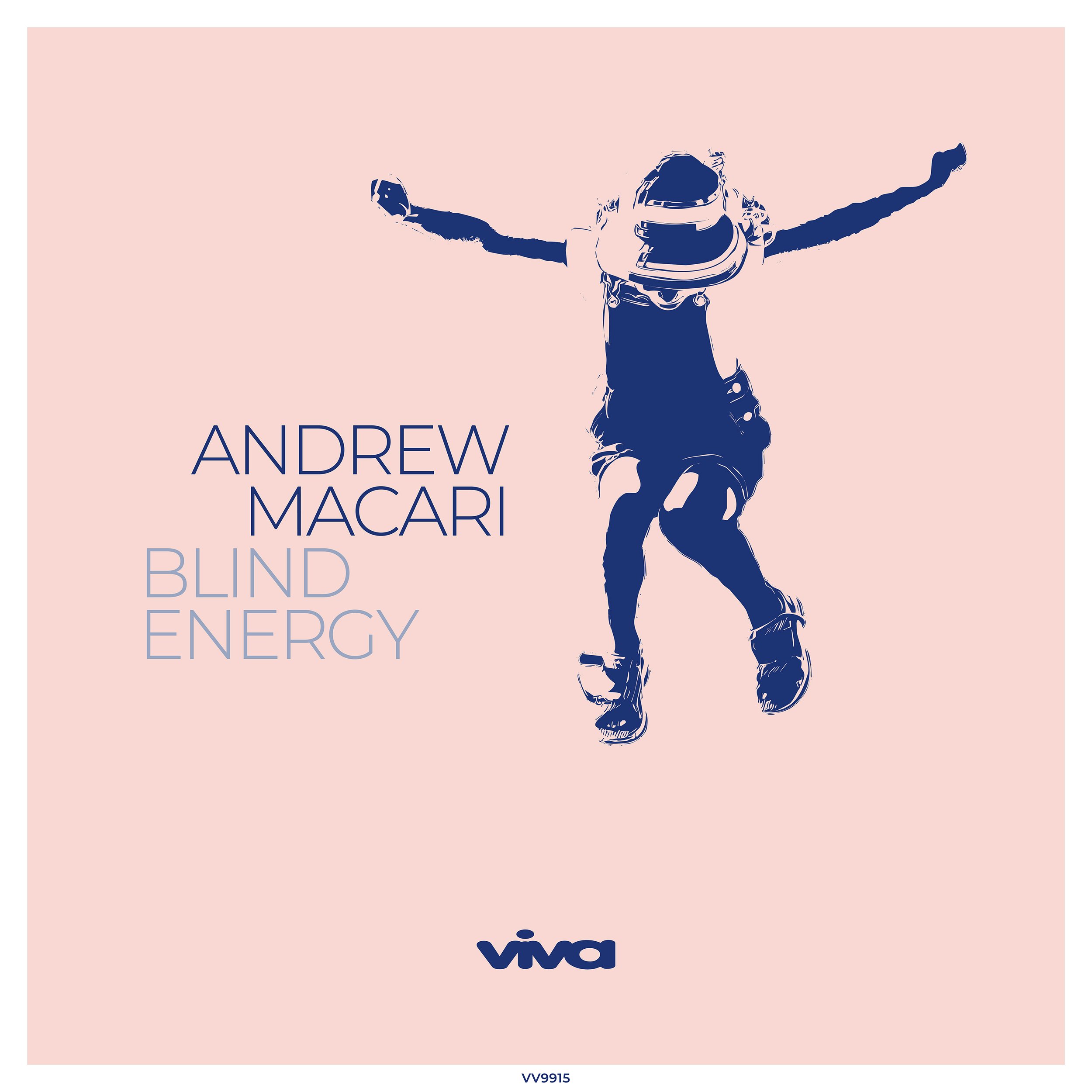 Andrew Macari - Blind Energy (Viva Recordings)