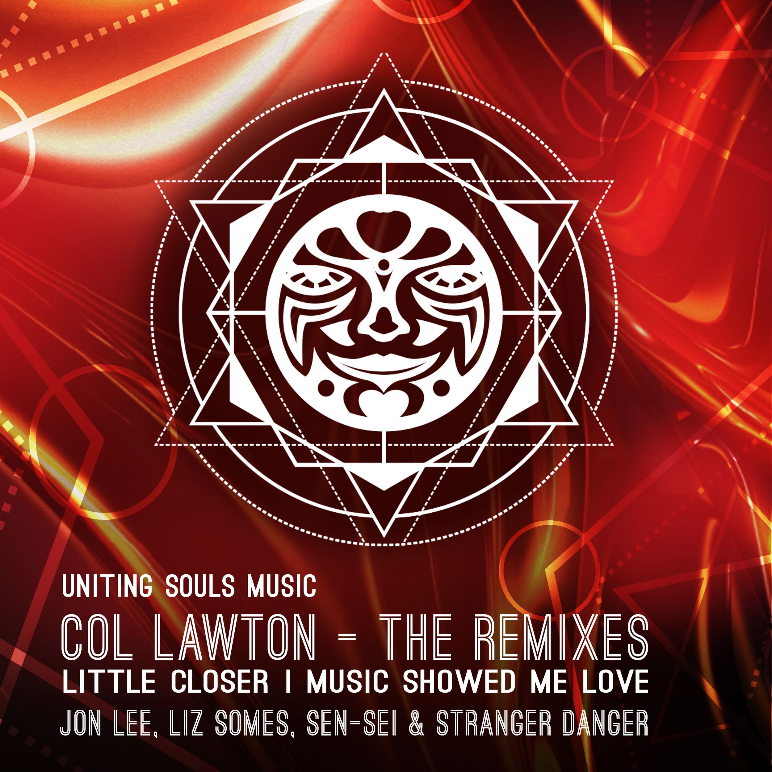 Col Lawton - Little Closer / Music Showed Me Love (The Remixes) [Uniting Souls Music]