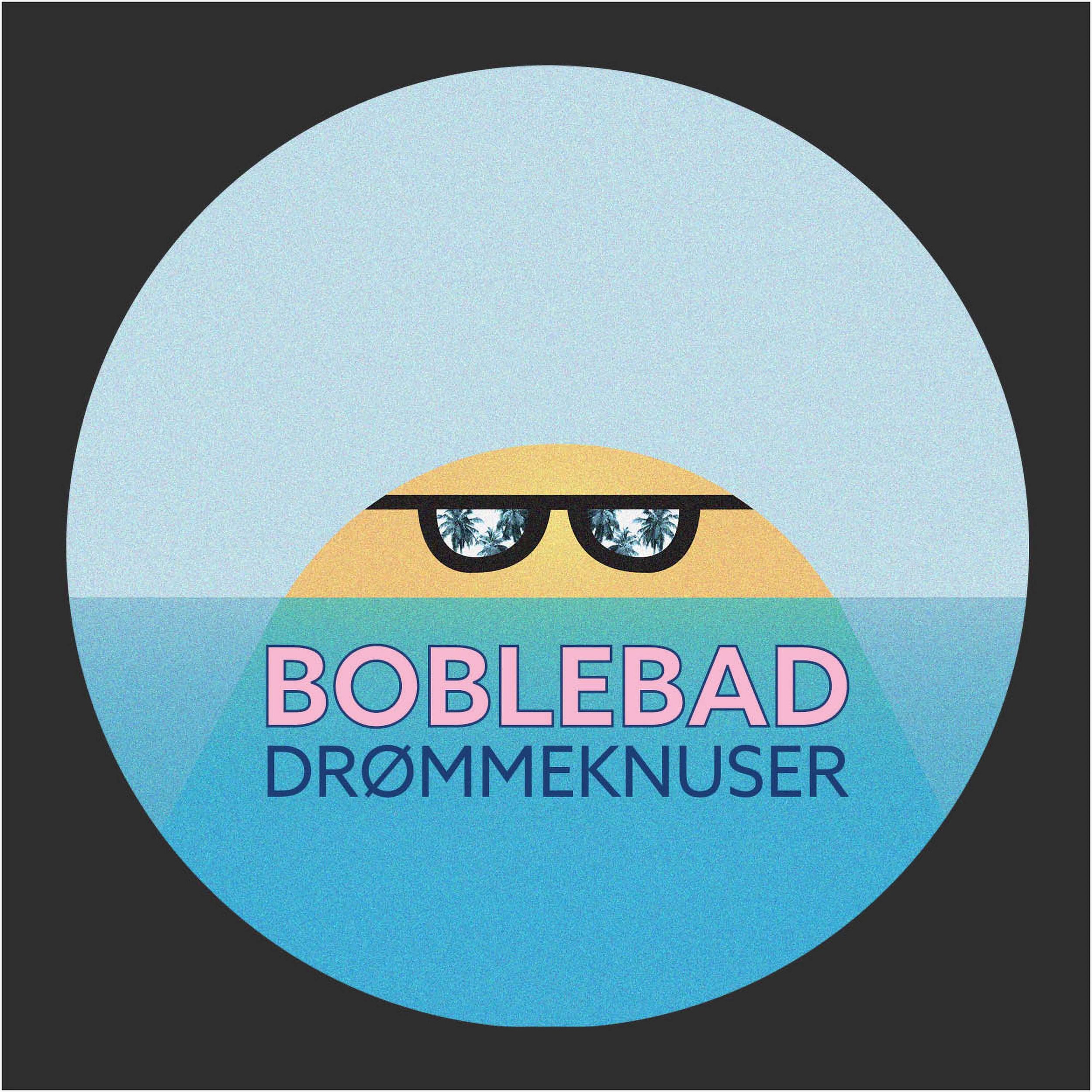 Boblebad - Drømmeknuser (Beatservice Records)