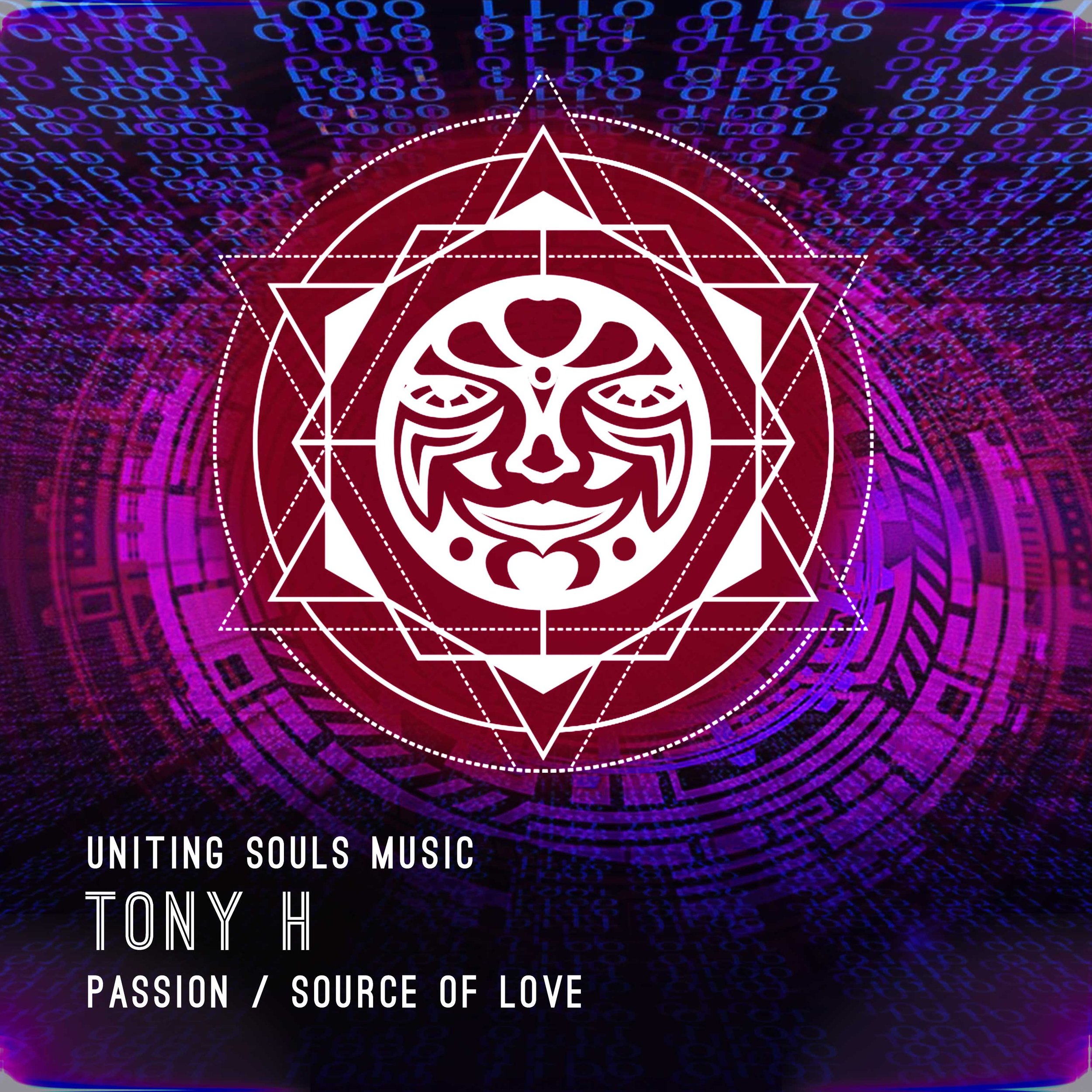 Tony H - Passion / Source of Love (Uniting Souls Music)