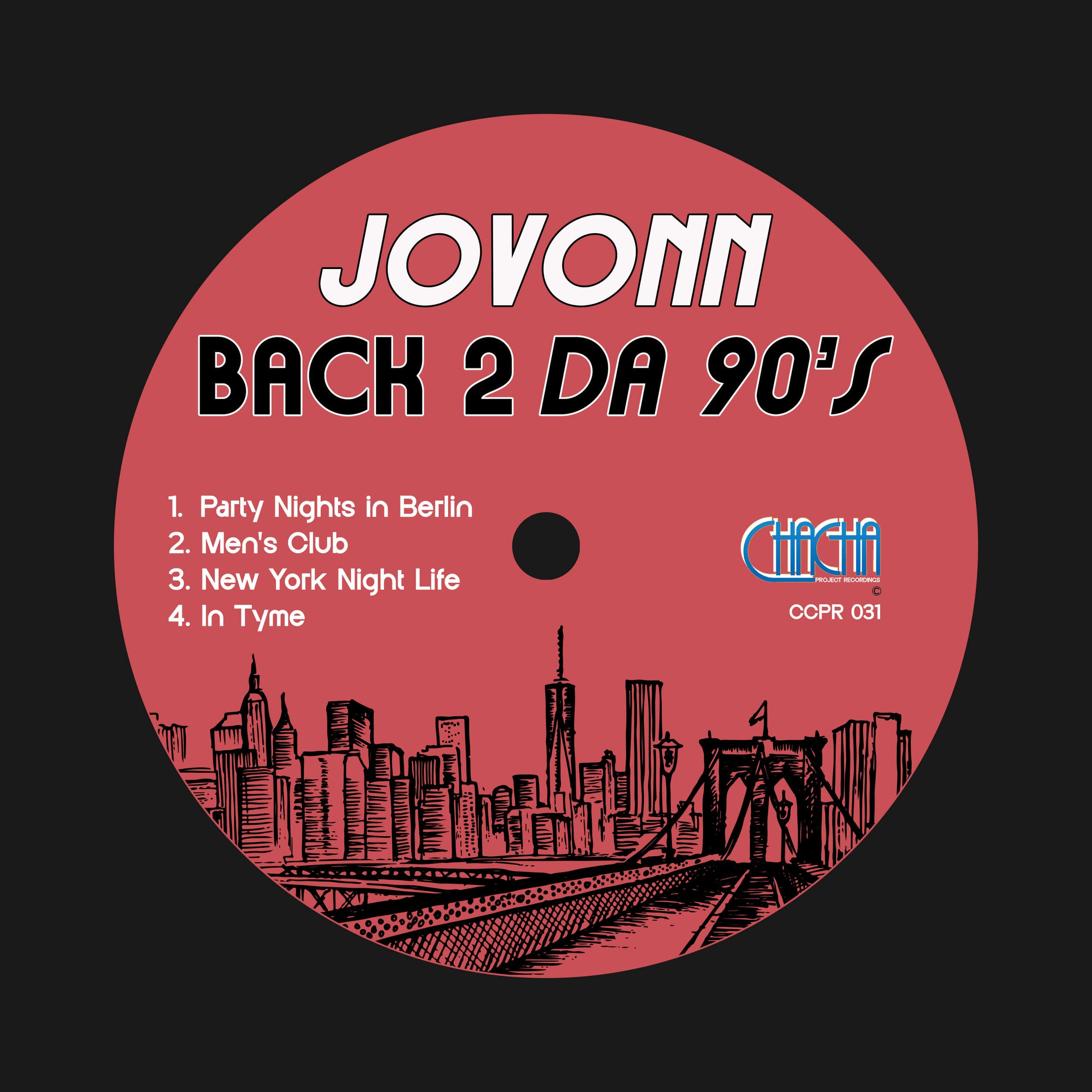 Jovonn - Back 2 Da 90's (Cha Cha Project Recordings)