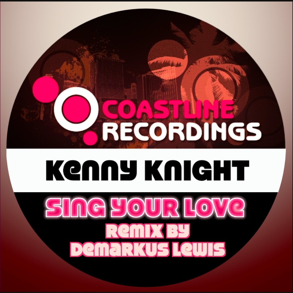 Kenny Knight - Sing Your Love (Coastline Recordings)