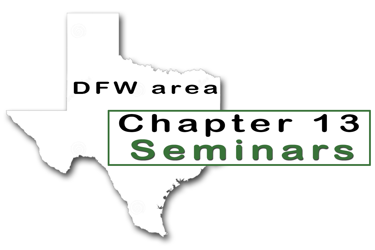 DFW Area Chapter 13 Seminars
