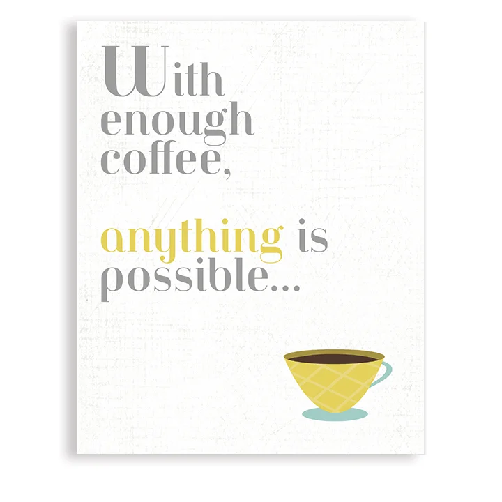 WithEnoughCoffee_Yellow.jpg