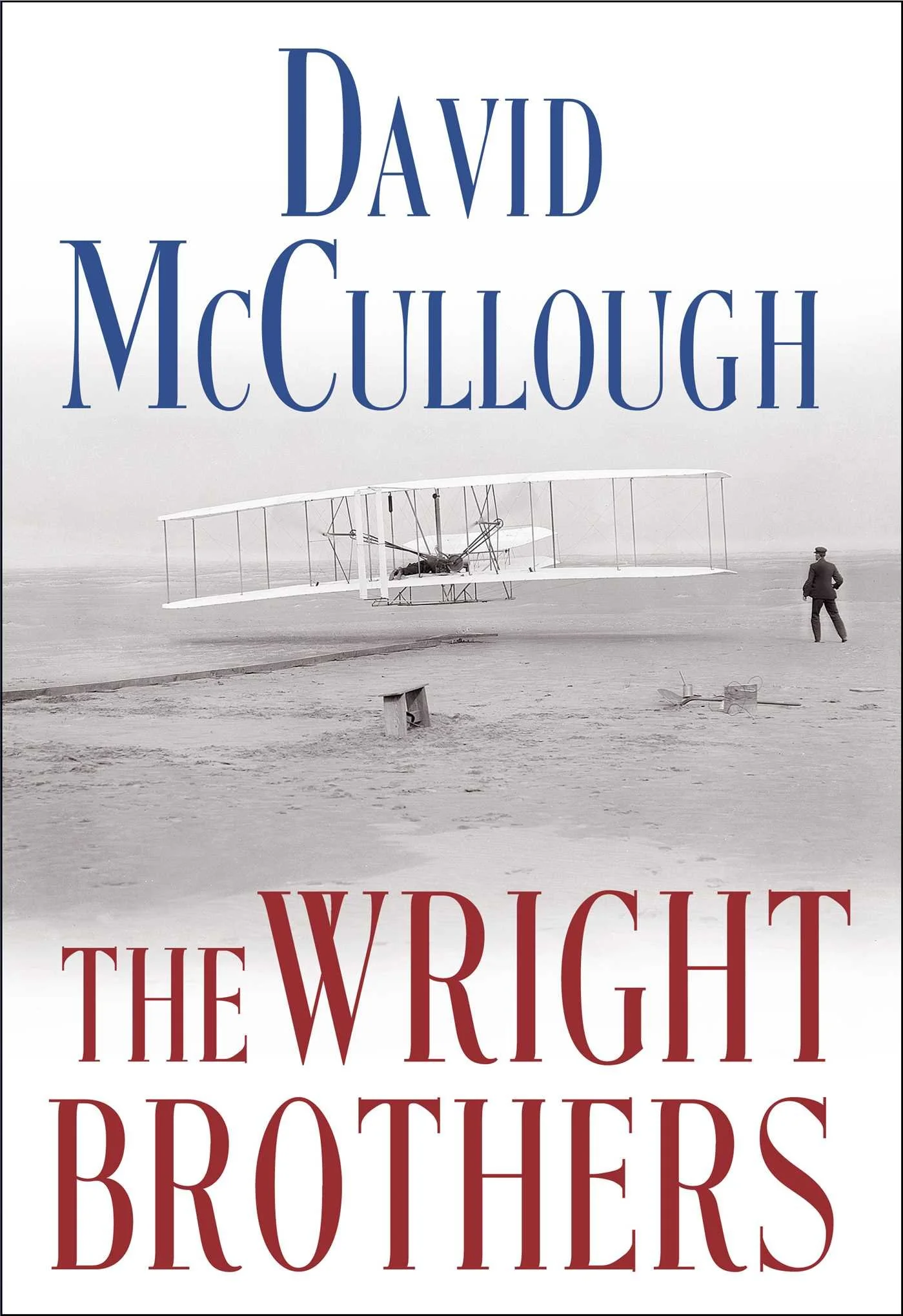 The Wright Brothers by David McCullough was released this week