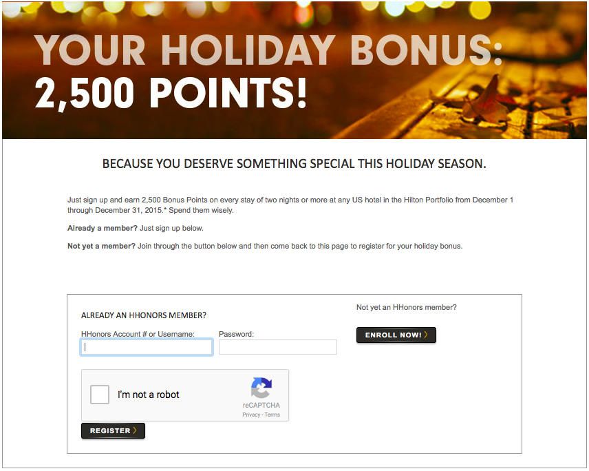 Hilton HHonors is offering 2,500 bonus points for every two-night stay by December 31, 2015