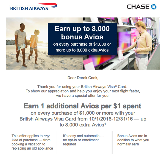 Earn an additional Avios per dollar for purchases over $1,000 charged to the Chase British Airways Visa card.
