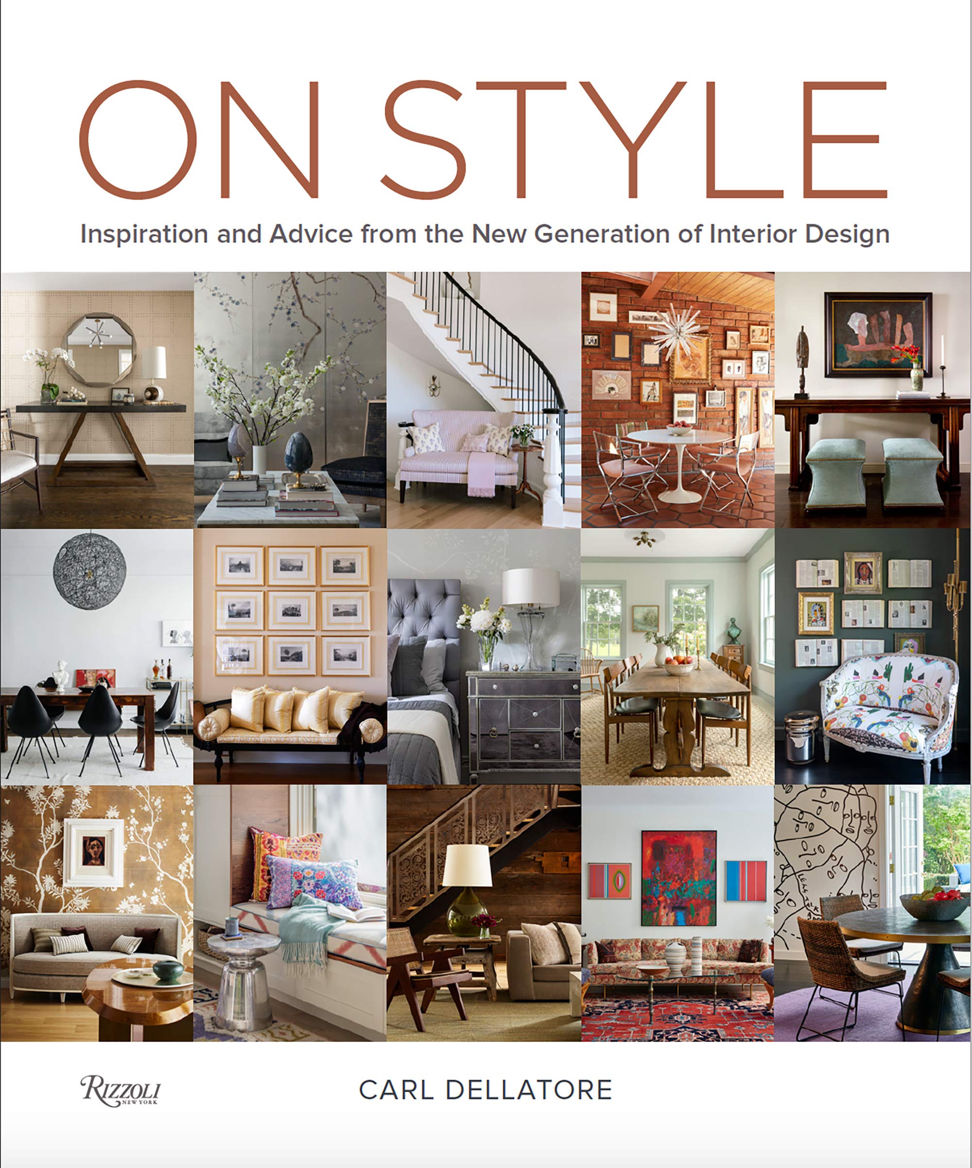 On Style: Inspiration and Advice from the New Generation of Interior Design - September 2019