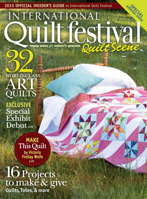 2015-1016 International Quilt Festival Quilt Scene magazine