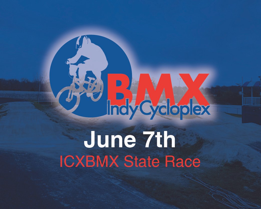 ICX BMX - State Race 6/7