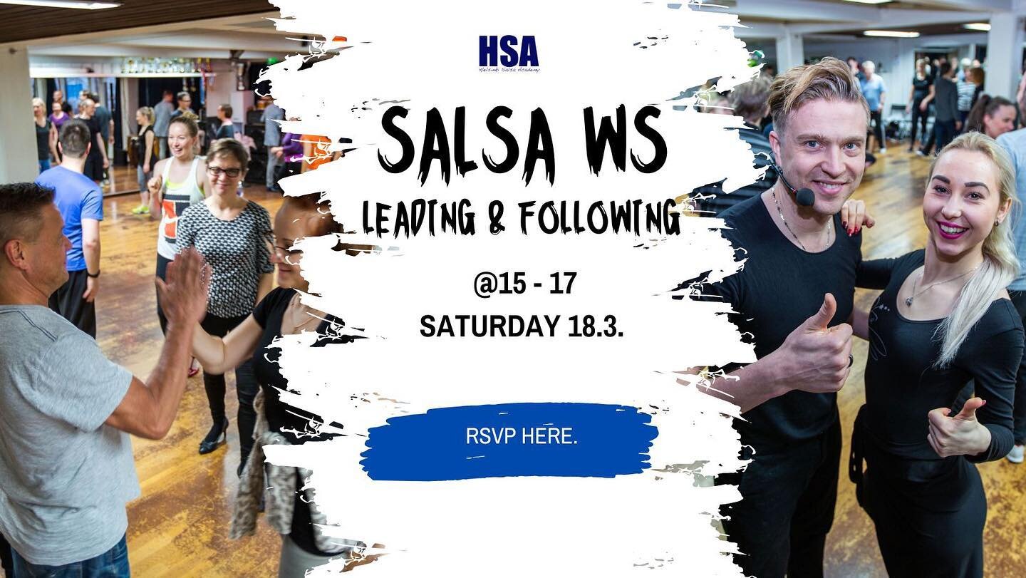 💃 Already this Saturday HSA will be having a very useful and informative workshop for all levels from Novice to Advanced level of Salsa dancers! Join HSA Salsa leading &amp; following workshop- 18.3.

 https://facebook.com/events/s/hsa-salsa-leading